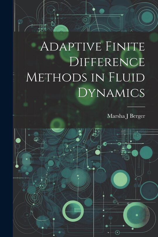 Front cover_Adaptive Finite Difference Methods in Fluid Dynamics