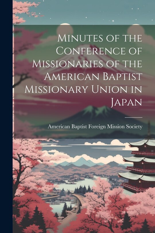 Couverture_Minutes of the Conference of Missionaries of the American Baptist Missionary Union in Japan