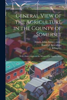 Couverture_General View of the Agriculture in the County of Somerset
