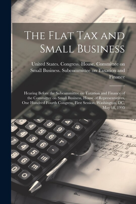 Front cover_The Flat tax and Small Business