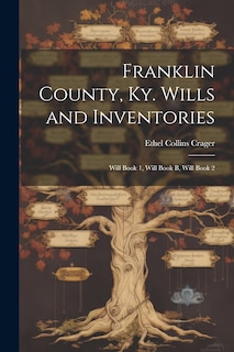 Front cover_Franklin County, Ky. Wills and Inventories