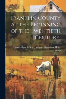Couverture_Franklin County at the Beginning of the Twentieth Century;