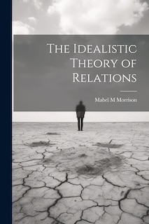 Couverture_The Idealistic Theory of Relations