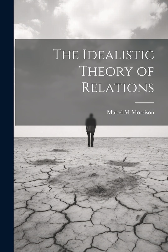 Couverture_The Idealistic Theory of Relations