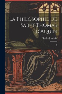 Front cover_La philosophie de saint Thomas d'Aquin