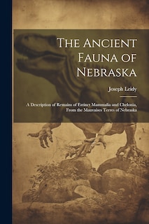 Couverture_The Ancient Fauna of Nebraska