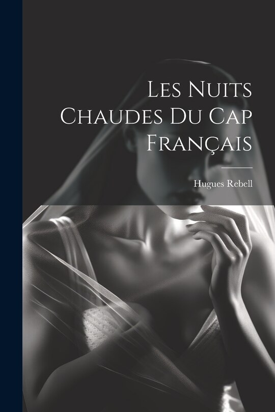 Couverture_Les Nuits chaudes du Cap fran&ccedil;ais