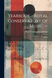 Couverture_Yearbook - Royal Conservatory of Music. --
