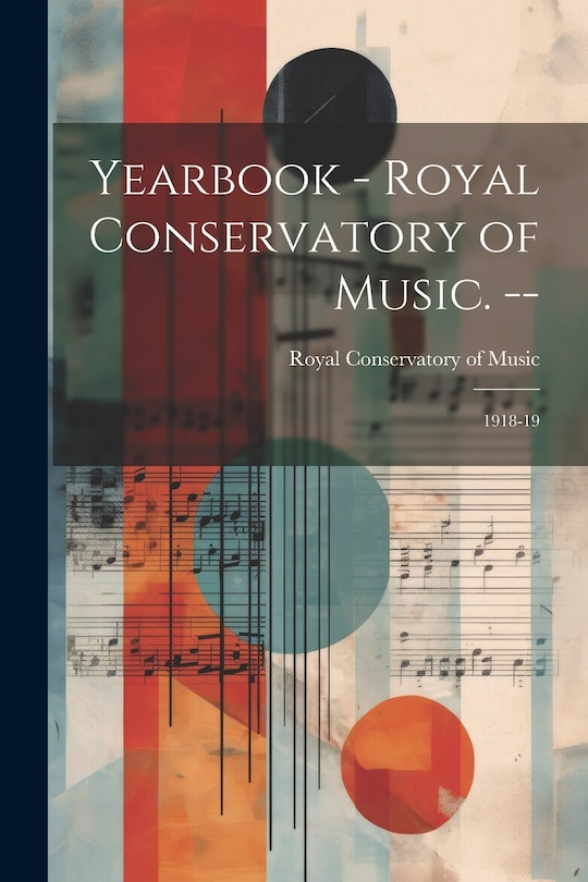 Couverture_Yearbook - Royal Conservatory of Music. --