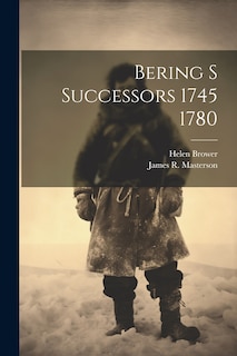 Front cover_Bering S Successors 1745 1780