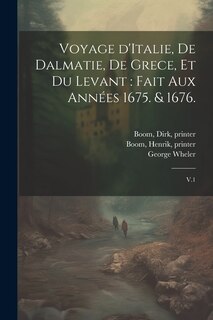 Front cover_Voyage d'Italie, de Dalmatie, de Grece, et du Levant