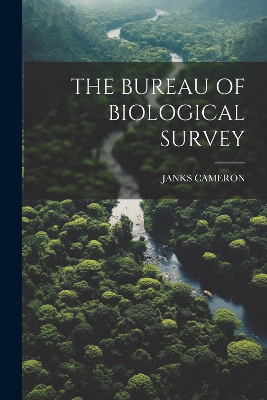 Front cover_The Bureau of Biological Survey