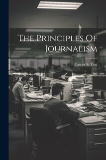 Front cover_The Principles Of Journalism