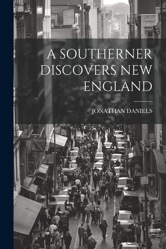 Front cover_A Southerner Discovers New England