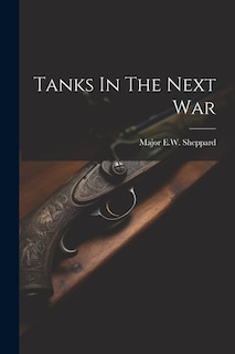 Tanks In The Next War