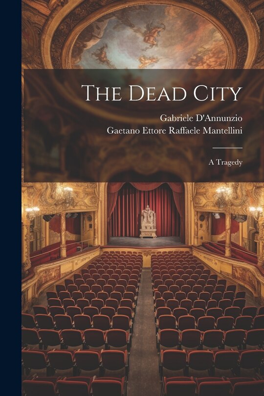 Front cover_The Dead City; a Tragedy