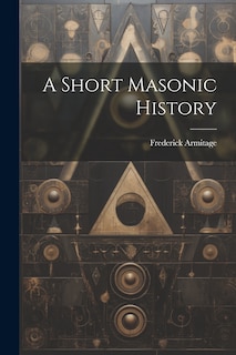 Front cover_A Short Masonic History