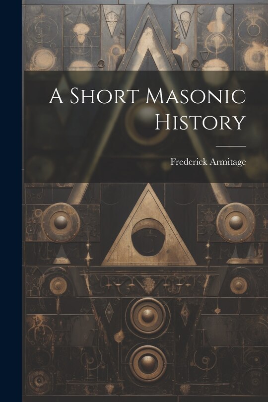 Front cover_A Short Masonic History