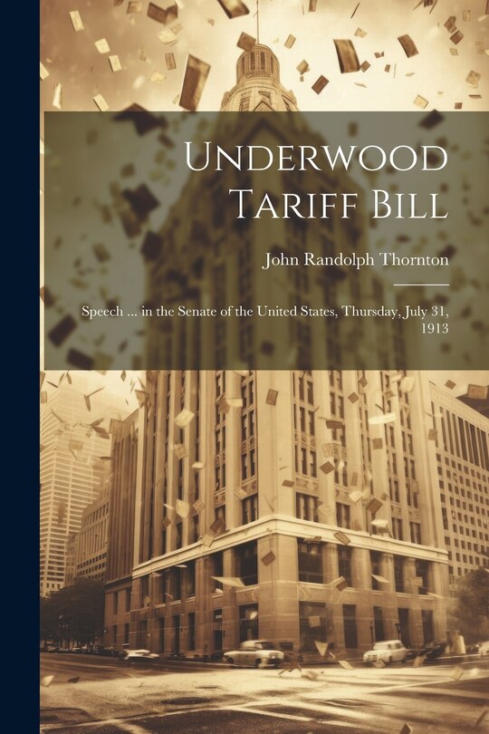 Front cover_Underwood Tariff Bill
