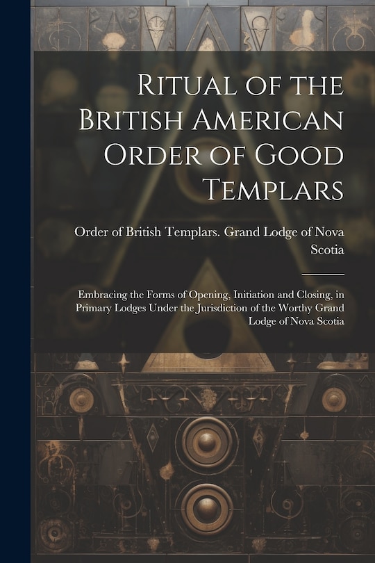 Front cover_Ritual of the British American Order of Good Templars