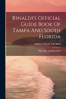 Couverture_Rinaldi's Official Guide Book Of Tampa And South Florida
