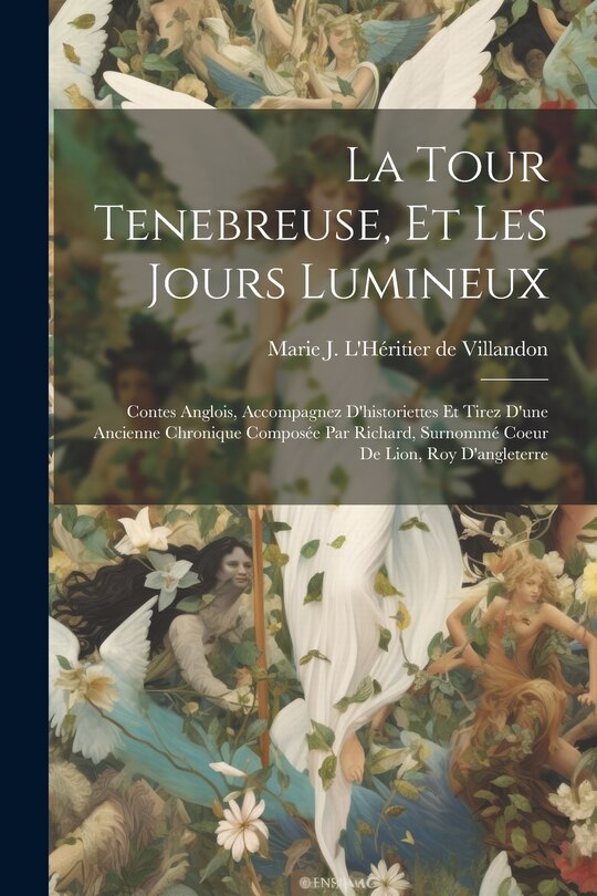 Front cover_La Tour Tenebreuse, Et Les Jours Lumineux