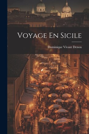 Voyage En Sicile