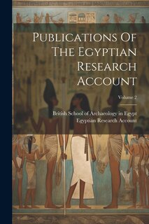 Front cover_Publications Of The Egyptian Research Account; Volume 2