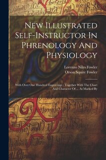 Front cover_New Illustrated Self-instructor In Phrenology And Physiology