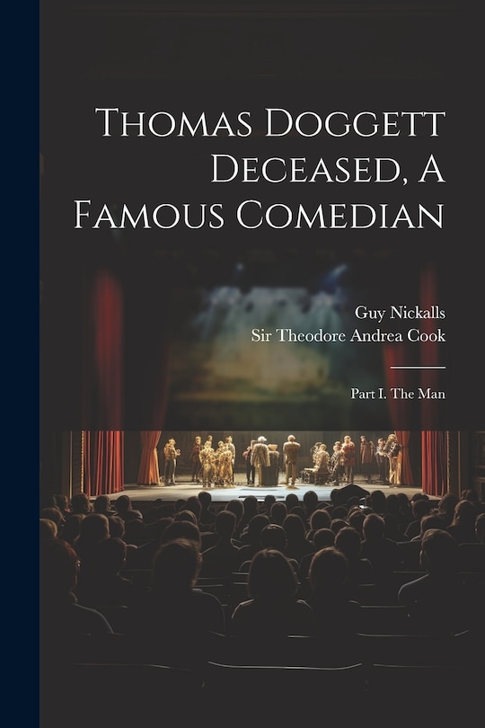 Front cover_Thomas Doggett Deceased, A Famous Comedian