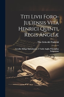 Front cover_Titi Livii Foro-juliensis Vita Henrici Quinti, Regis Angliæ