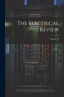 Front cover_The Electrical Review; Volume 59