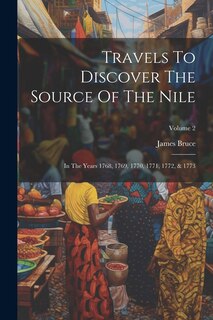 Front cover_Travels To Discover The Source Of The Nile