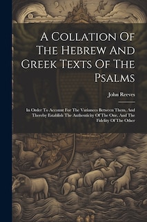 Couverture_A Collation Of The Hebrew And Greek Texts Of The Psalms