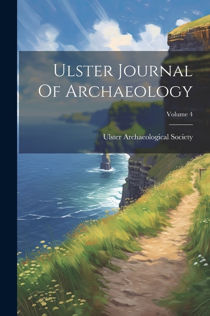 Front cover_Ulster Journal Of Archaeology; Volume 4