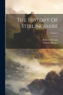 Front cover_The History Of Stirlingshire; Volume 2