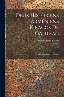 Front cover_Deux Historiens Arméniens Kiracos De Gantzac