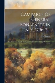 Couverture_Campaign Of General Bonaparte In Italy, 1796-7 ...