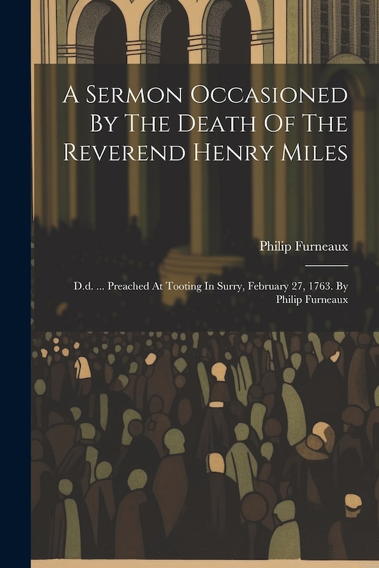 Couverture_A Sermon Occasioned By The Death Of The Reverend Henry Miles