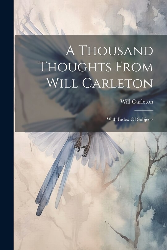 Couverture_A Thousand Thoughts From Will Carleton