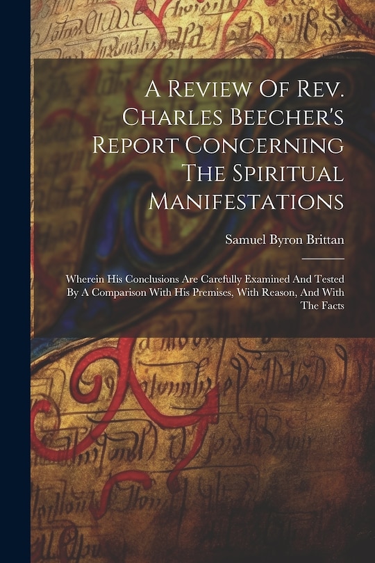 Front cover_A Review Of Rev. Charles Beecher's Report Concerning The Spiritual Manifestations