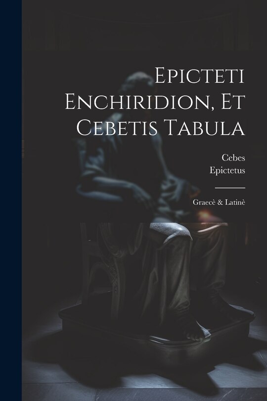 Front cover_Epicteti Enchiridion, Et Cebetis Tabula