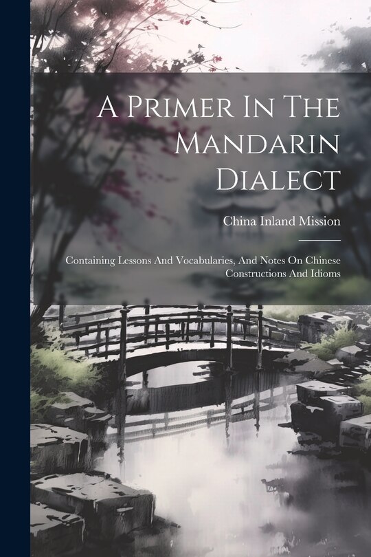 Front cover_A Primer In The Mandarin Dialect