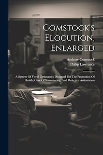 Couverture_Comstock's Elocution, Enlarged