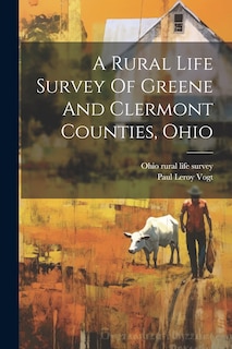 Couverture_A Rural Life Survey Of Greene And Clermont Counties, Ohio