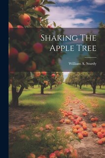 Front cover_Shaking The Apple Tree