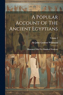 Couverture_A Popular Account Of The Ancient Egyptians