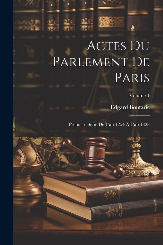 Couverture_Actes Du Parlement De Paris
