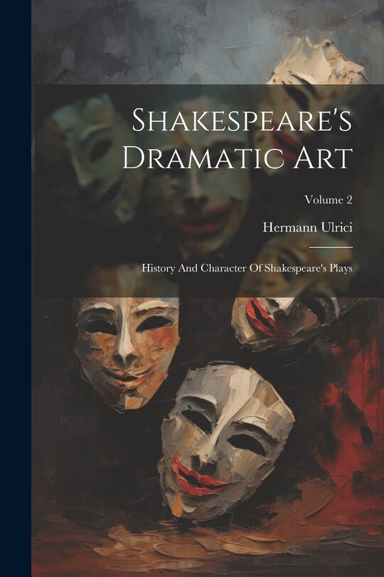 Front cover_Shakespeare's Dramatic Art