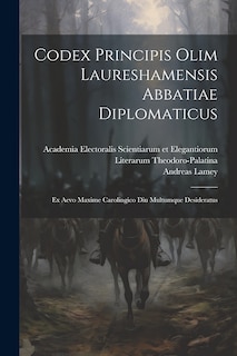 Couverture_Codex Principis Olim Laureshamensis Abbatiae Diplomaticus
